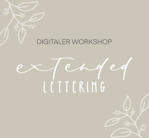 Digitaler Handlettering Workshop Extended Lettering