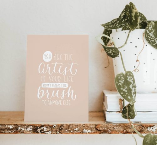 Postkarte You are the artist of your life