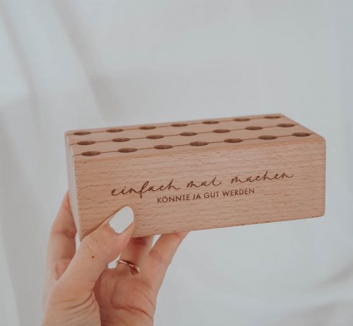 Stiftehalter aus Holz - "einfach mal machen"